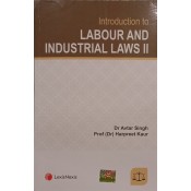 LexisNexis's Introduction to Labour & Industrial Laws II by Dr. Avtar Singh, Prof. Harpreet Kaur